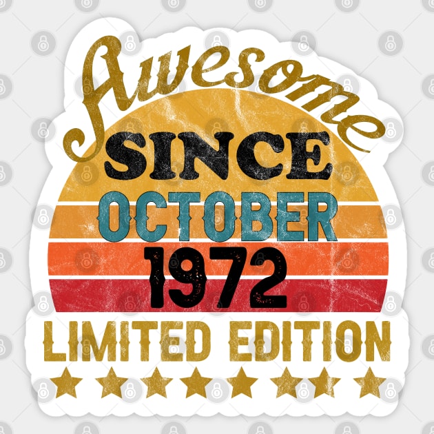 Awesome Since October 1972 50 Year Old 49th Birthday gift Sticker by yalp.play